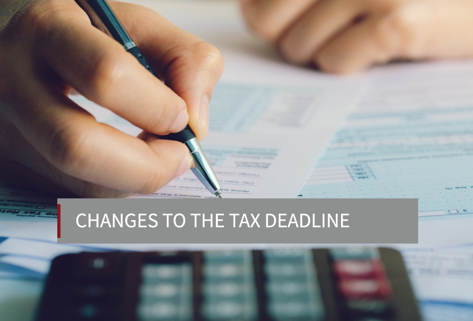 changes to the tax deadline