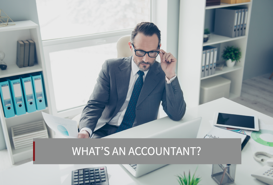 What’s an Accountant?